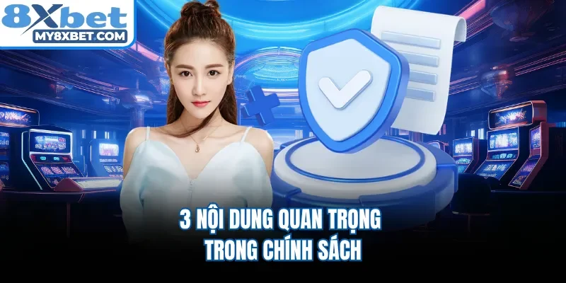 3 nội dung quan trọng trong chính sách