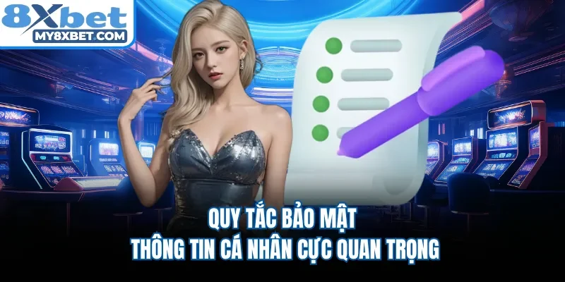 Quy tắc bảo mật thông tin cá nhân cực quan trọng